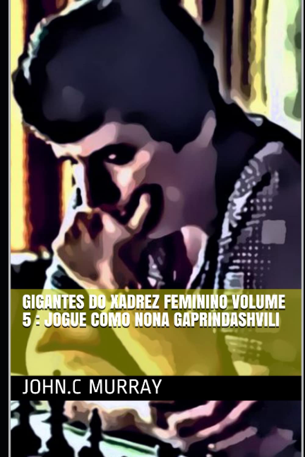 capítulo por capítulo baixar Gigantes do Xadrez Feminino volume 5: Jogue como Nona Gaprindashvili