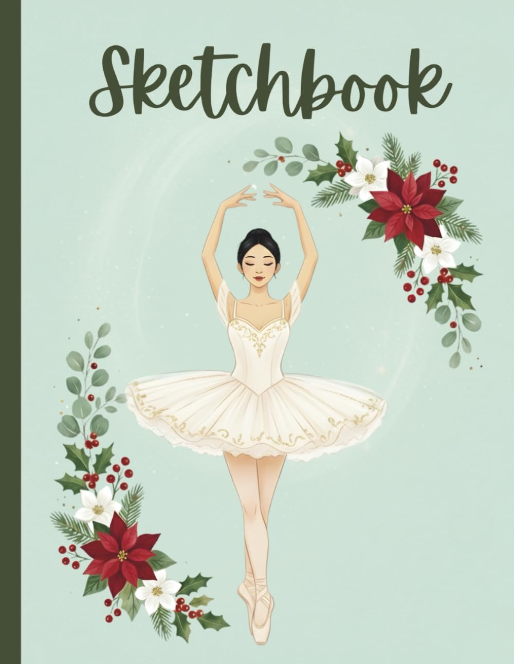 capítulo por capítulo baixar Christmas Ballet Sketchbook: Festive Poinsettia Wreath Ballerina on Mint: Unlined Drawing Journal for Creative Expression