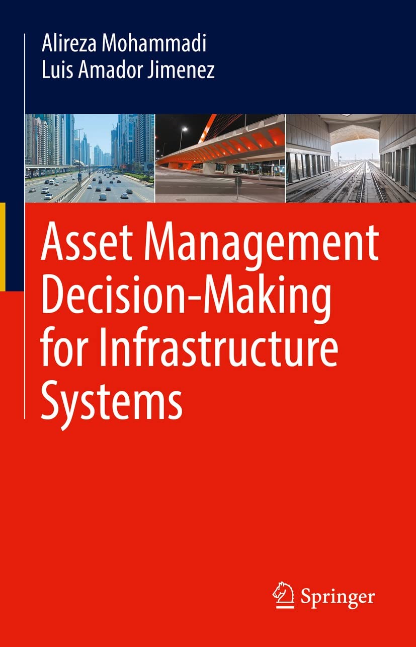 Asset Management Decision-Making For Infrastructure Systems (Engineering) (English Edition) baixar o livro de graça