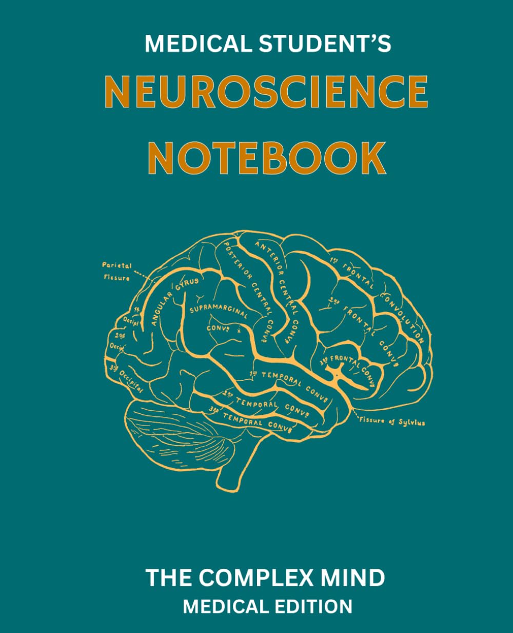 ler totalmente Neuroscience Notebook: Medical Student's Lined Notebook with Subject and Date: The Complex Mind Medical Edition | Lined Study Notes Book for... Students, Doctors and Science Enthusiasts