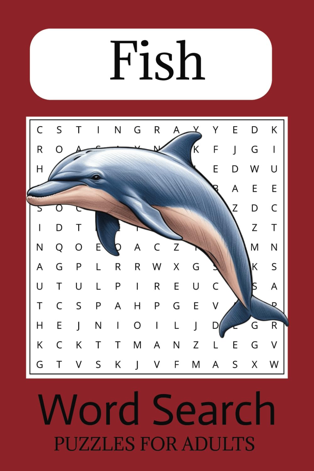 Fish Word Search Puzzle Book: Word Searches with Easy to Read Print about Sea life, Fish, Dolphin and more | 6x9 inches, 110 pages | 50+ Puzzles | Gifts for Vacations, Holidays and Free Times baixar livro de graça