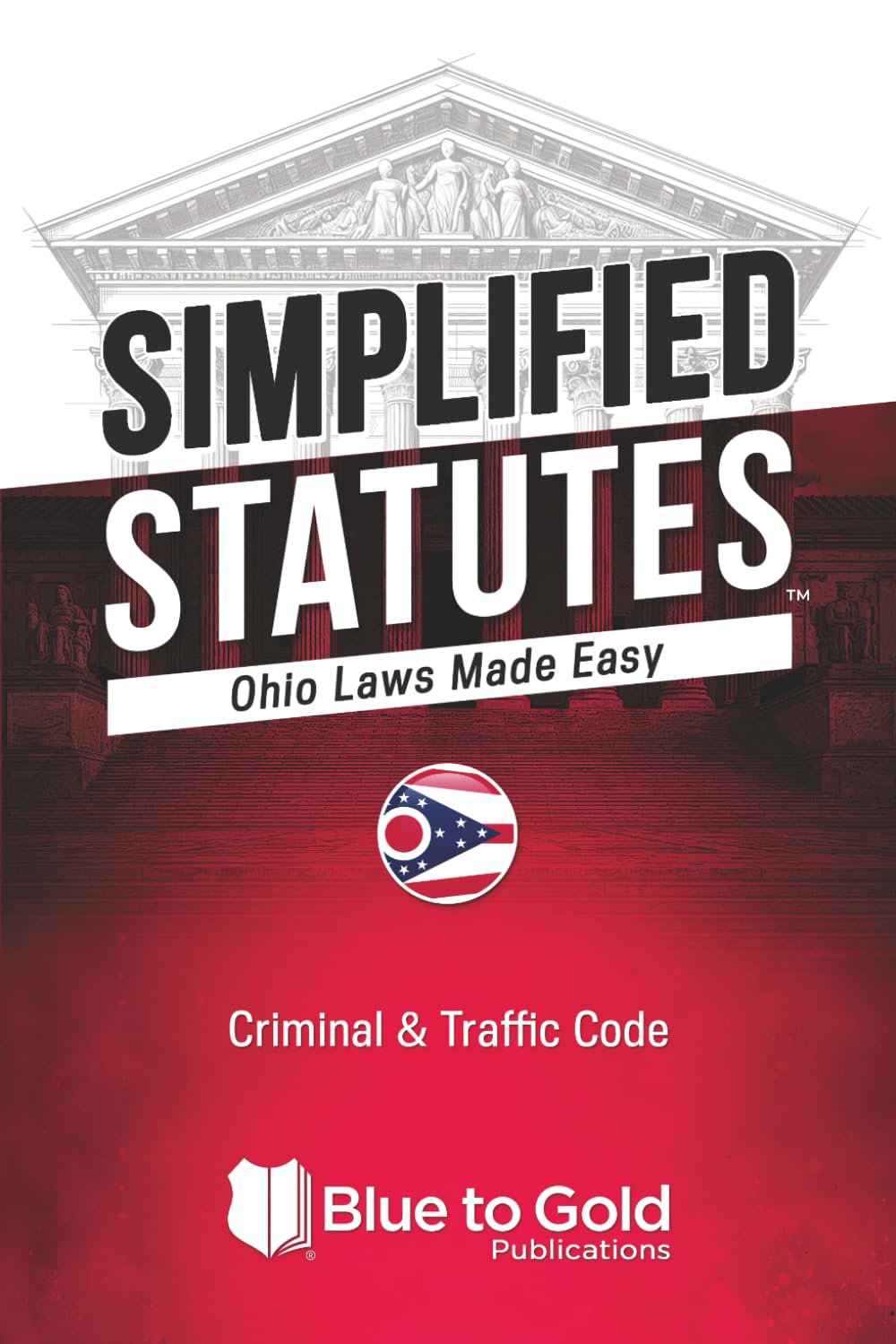 Simplified Statutes: Ohio Laws Made Easy: Criminal & Traffic Code baixar o livro de graça