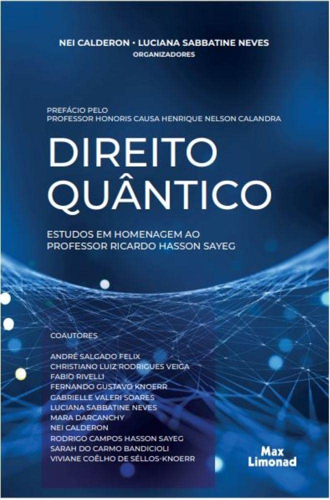 Direito Quântico: Estudos em Homenagem ao Professor Ricardo Hasson Sayeg baixar o livro de graça