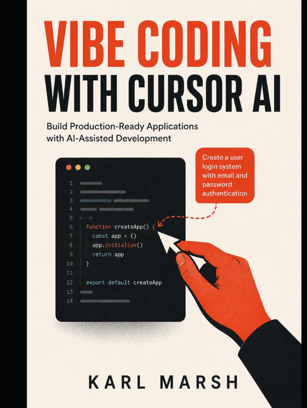 Vibe Coding with Cursor AI: Build Production-Ready Applications Using Cursor AI, Claude, ChatGPT, Agent Mode, MCP, and Modern AI Development Workflows baixar livro de graça