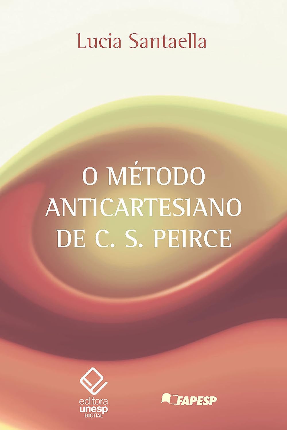 O método anticartesiano de C. S. Peirce baixar o livro de graça