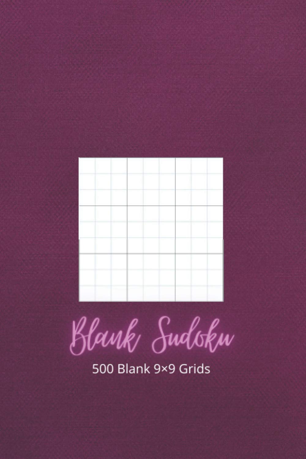 Sudoku blank grids: Notebook,Journal 500 Blank 9×9 Grids for kids, adults: sudoko board game for dummies puzzle books roll and touching playfull quotes planning baixar livro de graça