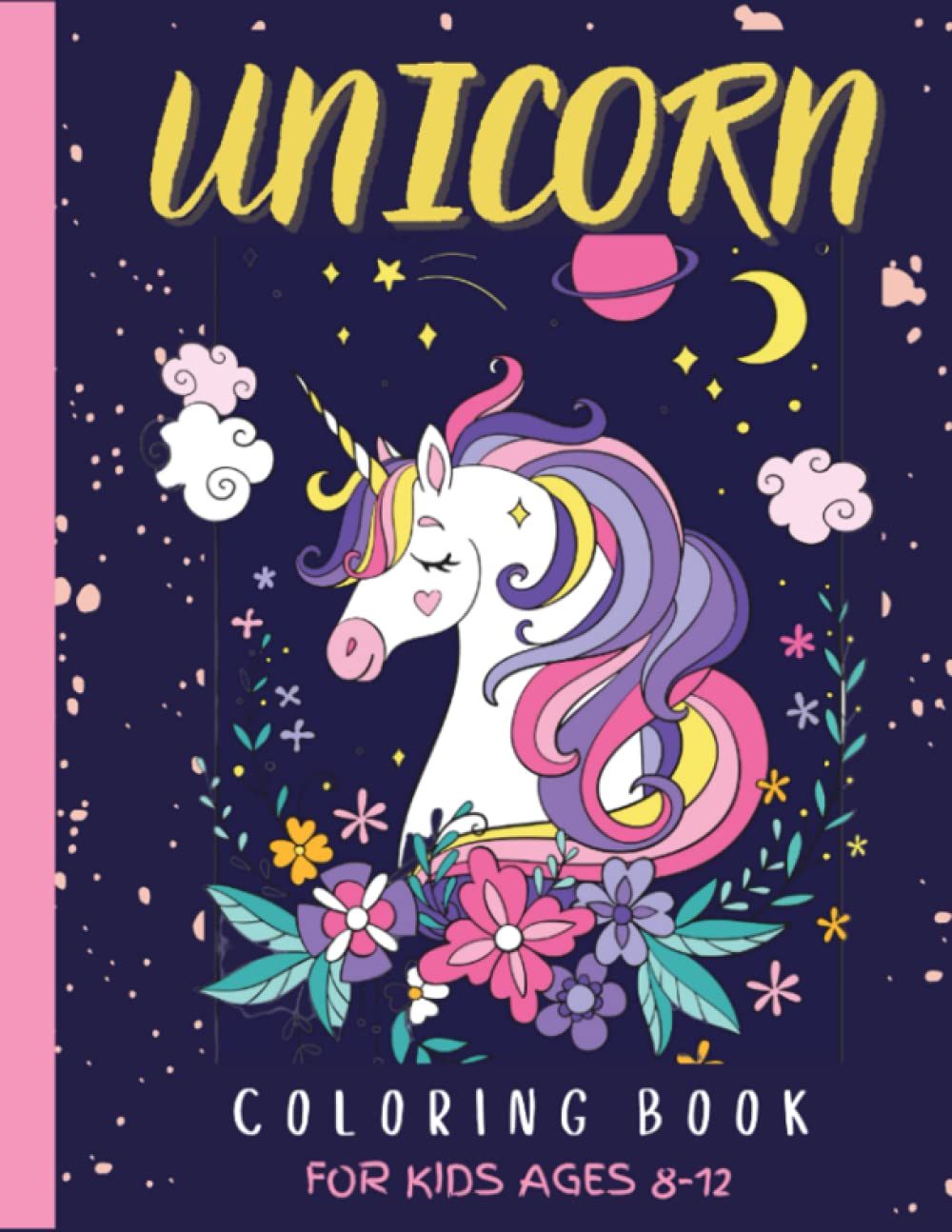 Unicorn Coloring Book For Kids Ages 8-12: Coloring Books For Kids Girls | Kids Coloring Book Gift baixar livro de graça