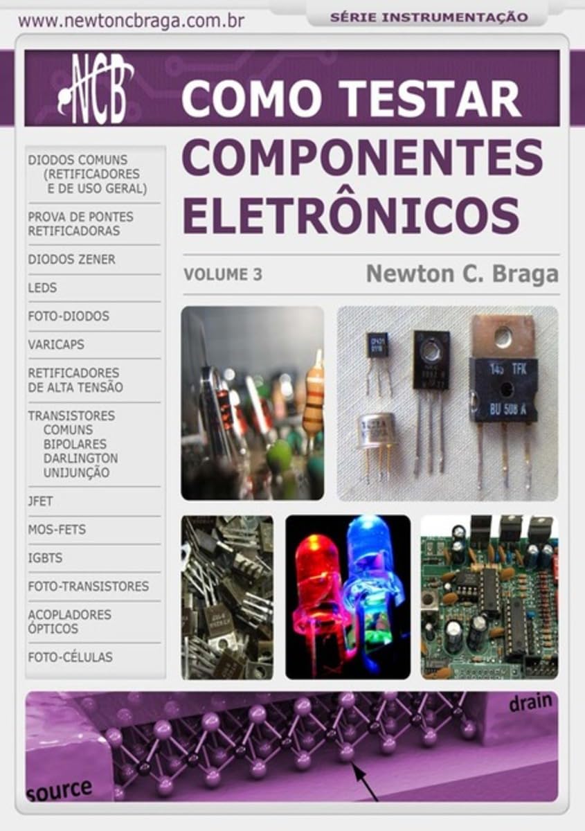 Como Testar Componentes Eletronicos - Volume 3