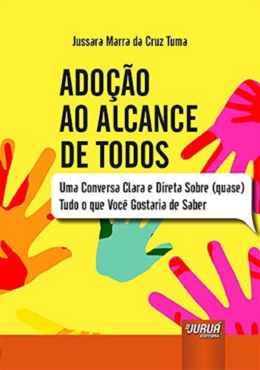 ler totalmente Adoção ao Alcance de Todos: Uma Conversa Clara e Direta Sobre (quase) Tudo o que Você Gostaria de Saber