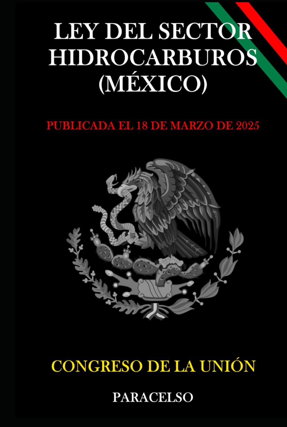capítulo por capítulo baixar LEY DEL SECTOR HIDROCARBUROS (MÉXICO) (Spanish Edition)