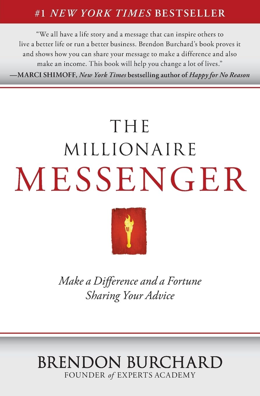 The Millionaire Messenger: Make a Difference and a Fortune Sharing Your Advice baixar o livro de graça
