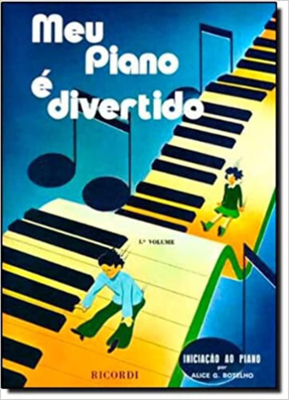 ler totalmente Meu Piano É Divertido - Volume 1