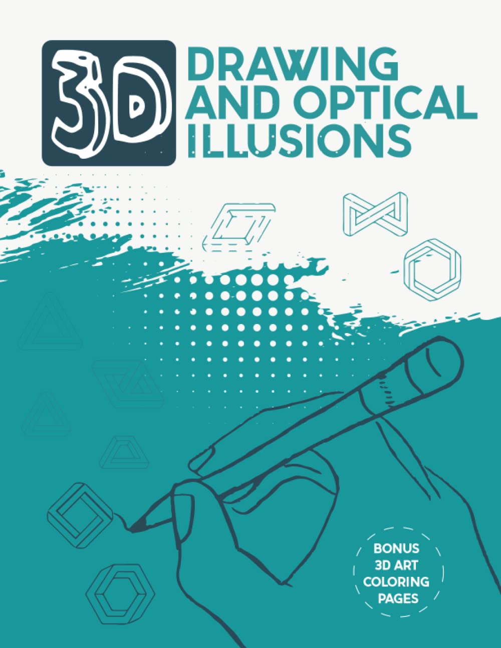 3d drawing and optical illusions: A Step-by-Step Guide for Drawing Optical Illusions 3D Art, Shapes, and Objects for Children and Adults / 3D 2 baixar livro de graça