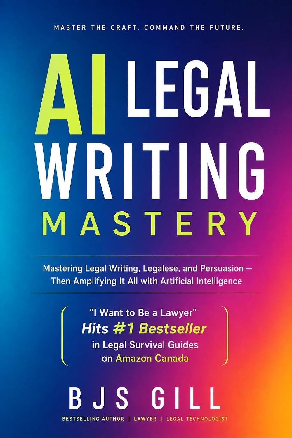 ler totalmente AI Legal Writing Mastery: Mastering Legal Writing, Legalese, and Persuasion — Then Amplifying It All with Artificial Intelligence (English Edition)