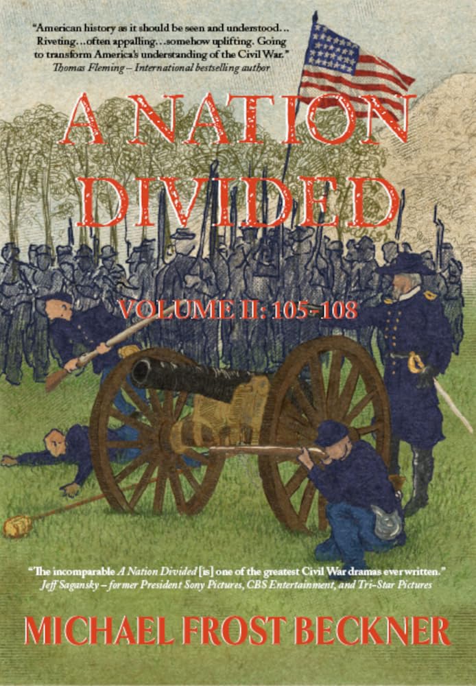 A Nation Divided: A 12-Hour Miniseries of the American Civil War: Episodes 105-108 (To Appomattox Book 2) (English Edition) baixar livro de graça