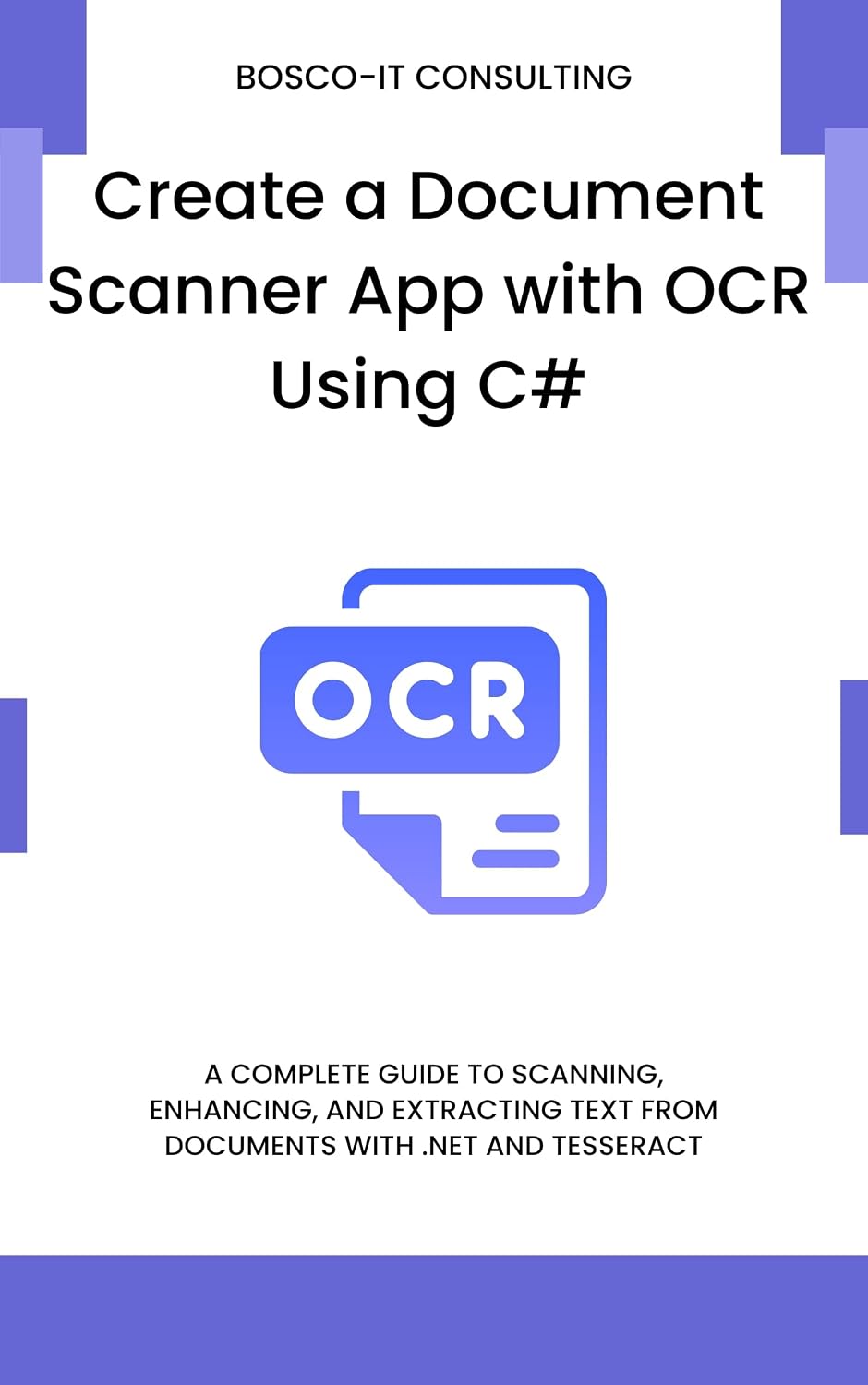 capítulo por capítulo baixar Create a Document Scanner App with OCR Using C#: A Complete Guide to Scanning, Enhancing, and Extracting Text from Documents with.NET and Tesseract (English Edition)