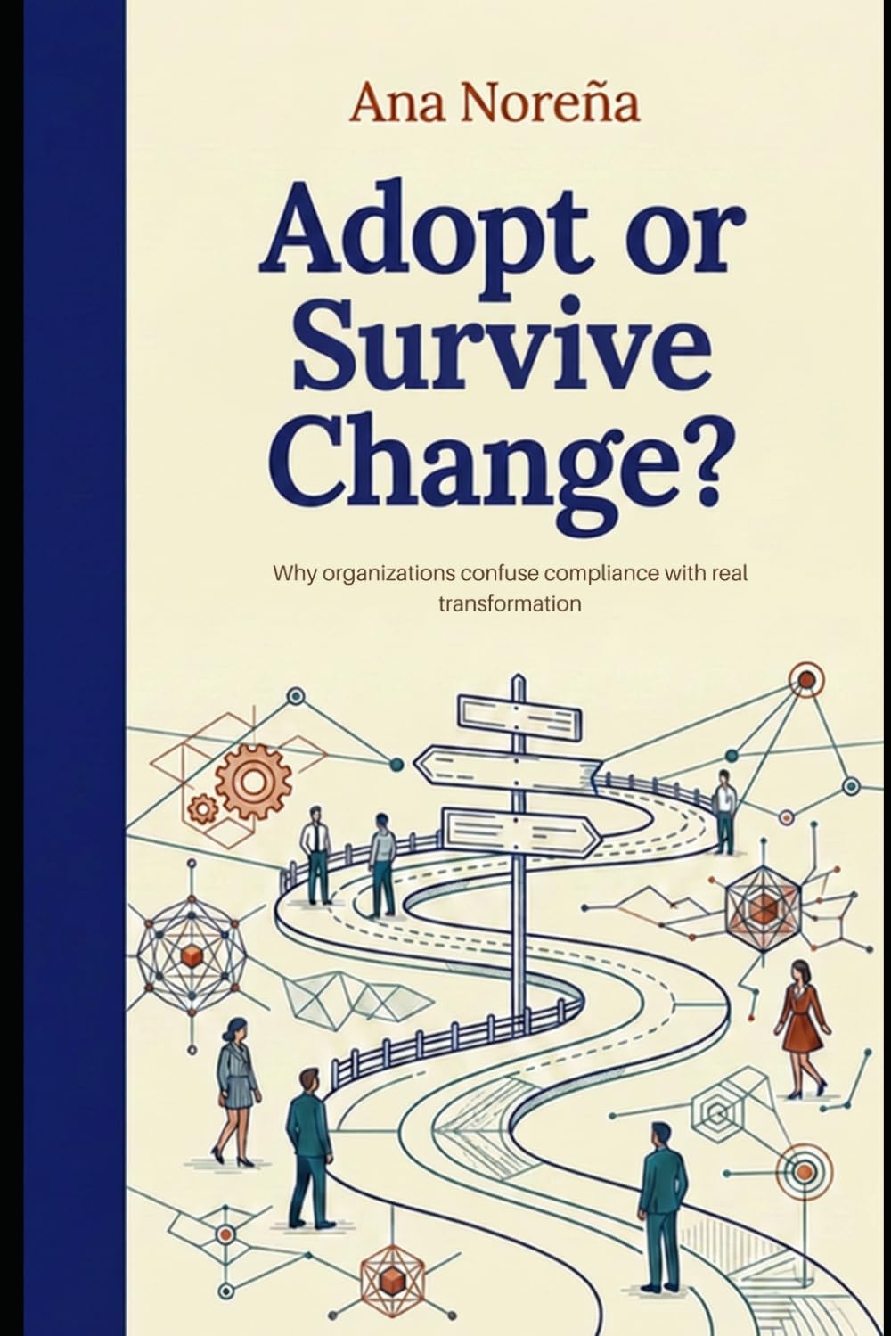 capítulo por capítulo baixar Adopt or Survive Change?: Why organizations confuse compliance with real transformation