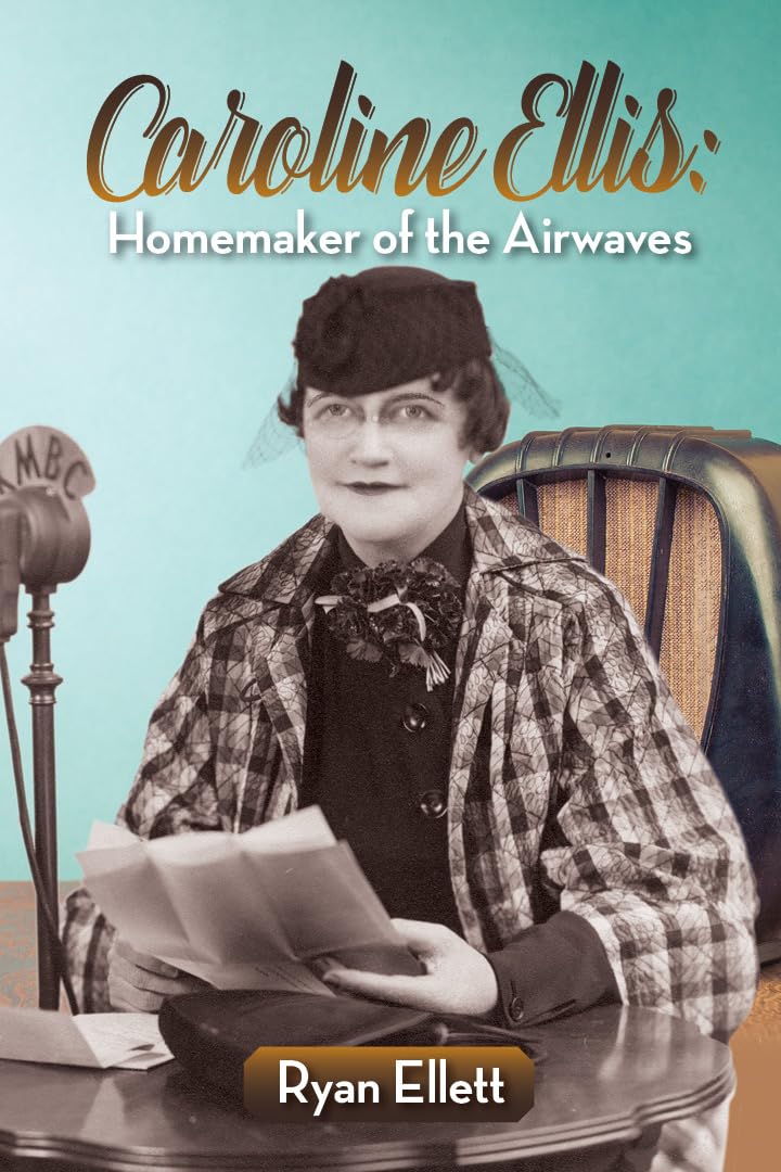 ler totalmente Caroline Ellis: Homemaker of the Airwaves (English Edition)