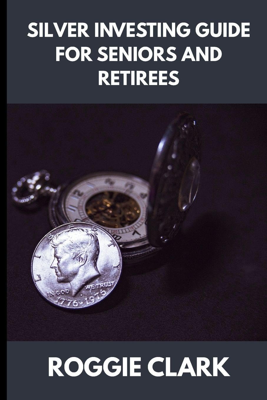 capítulo por capítulo baixar Silver Investing Guide for Seniors and Retirees: How to Protect Savings, Hedge Inflation, and Preserve Wealth with Physical Silver