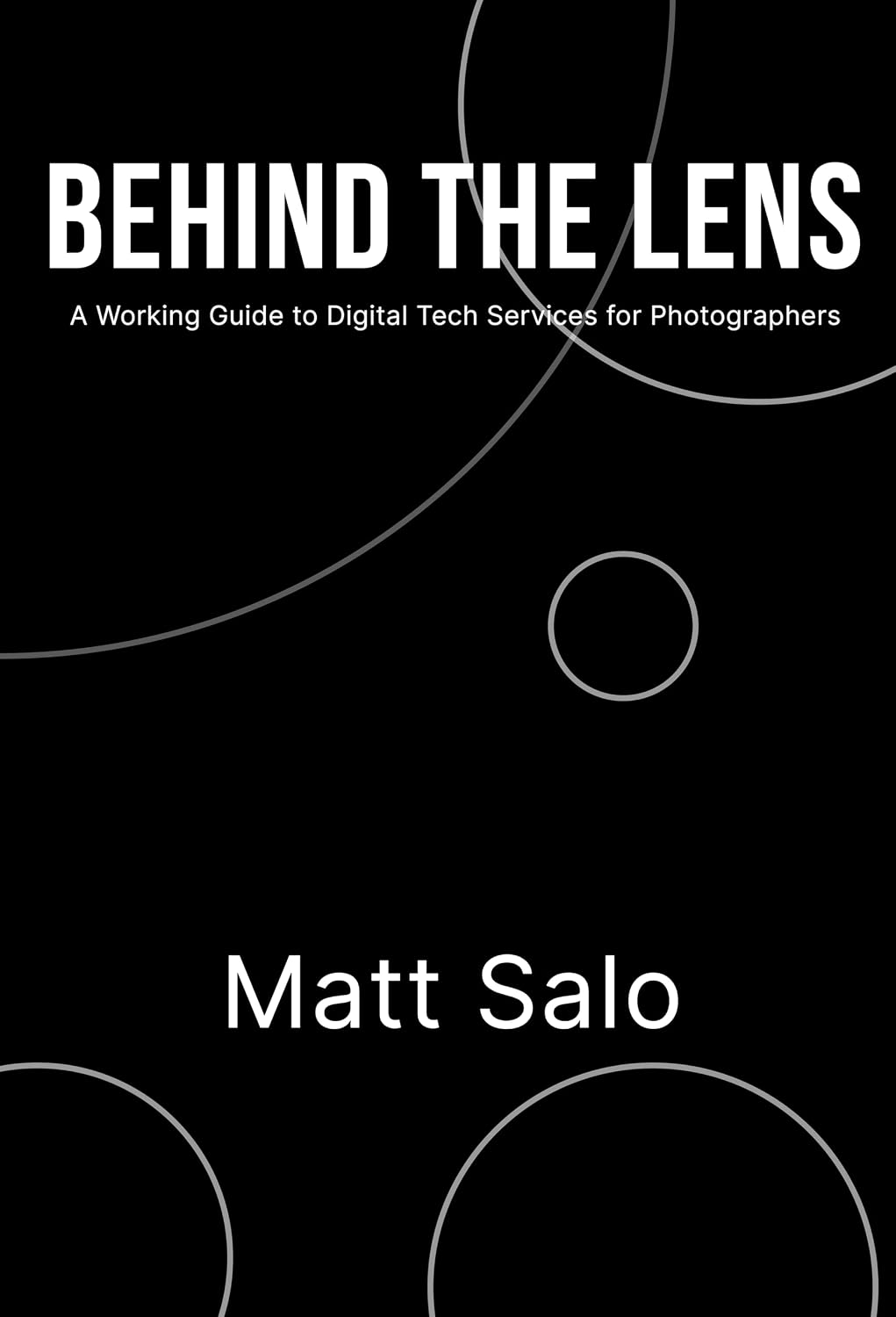 ler totalmente Behind The Lens: A Working Guide to Digital Tech Services for Photographers (English Edition)