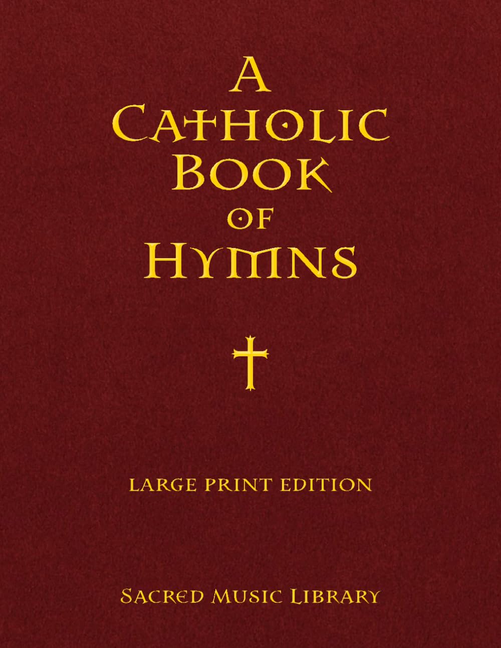 ler totalmente A Catholic Book of Hymns: Large Print Edition