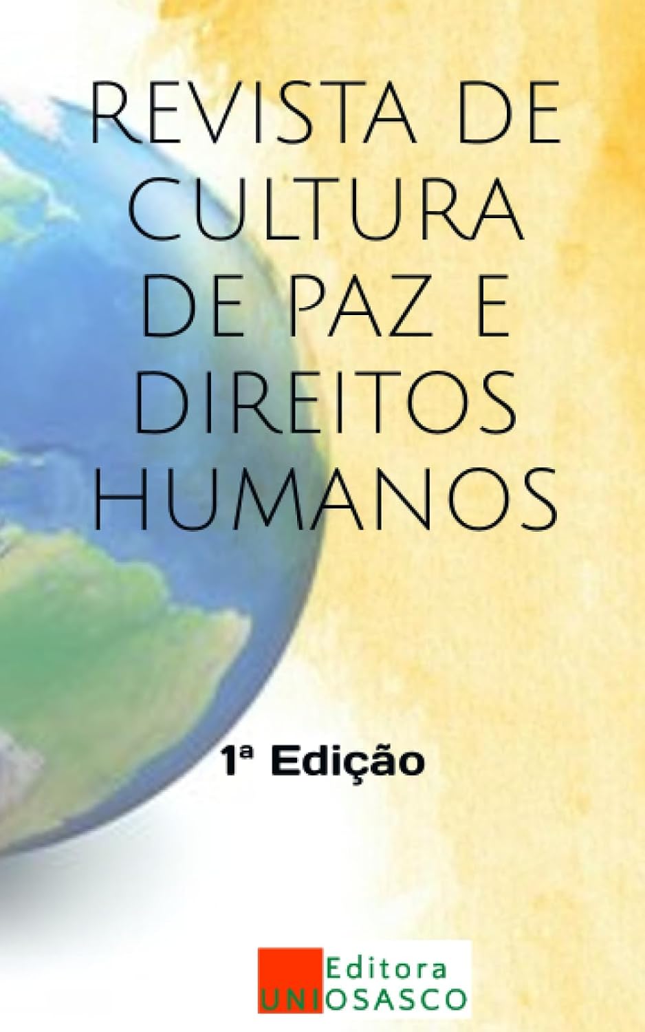 REVISTA DE CULTURA DE PAZ E DIREITOS HUMANOS: 1ª Edição (Portuguese Edition) baixar o livro de graça