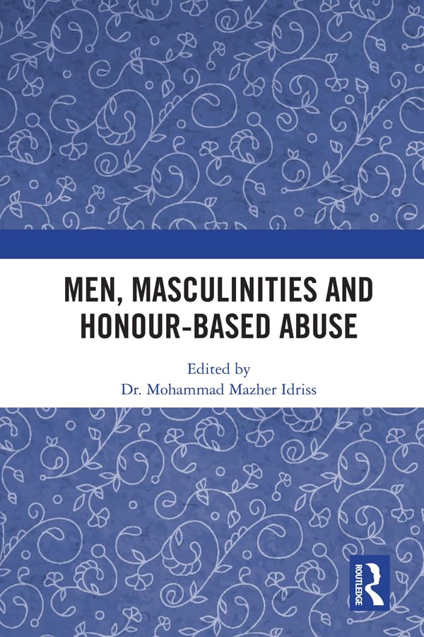 ler totalmente Men, Masculinities and Honour-Based Abuse (English Edition)