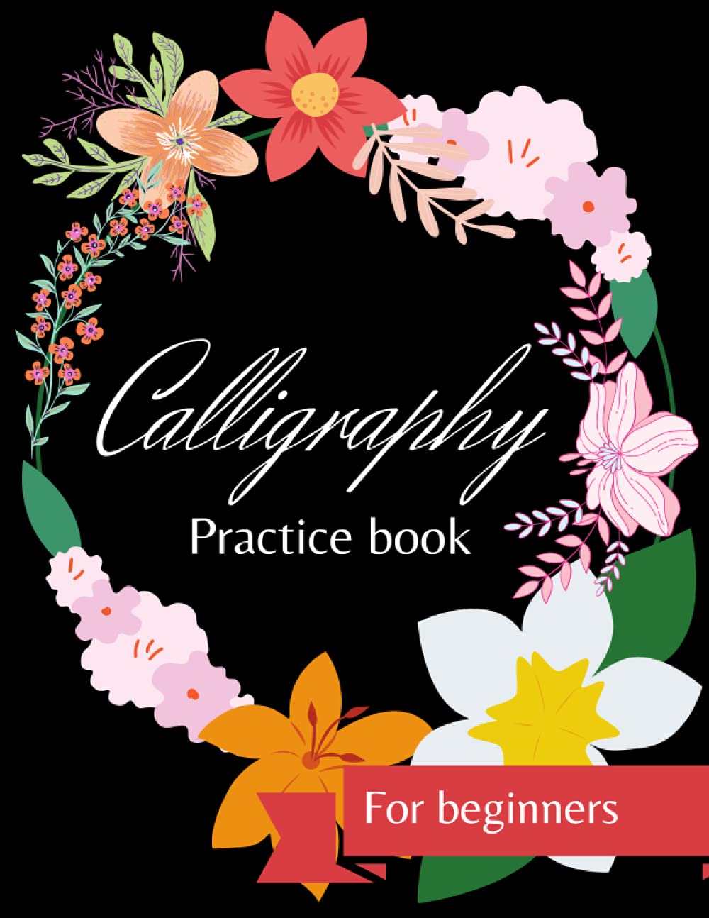 ler totalmente Calligraphy practice book for beginners: Perfect for practice calligraphy handwriting