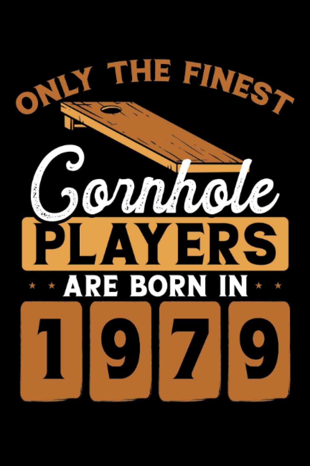 ler totalmente Cornhole players are born in 1979: Dot Grid Jounal ToDo Exercise Book or Diary 6" x 9" (15.24 x 22.86 cm) 120 pages