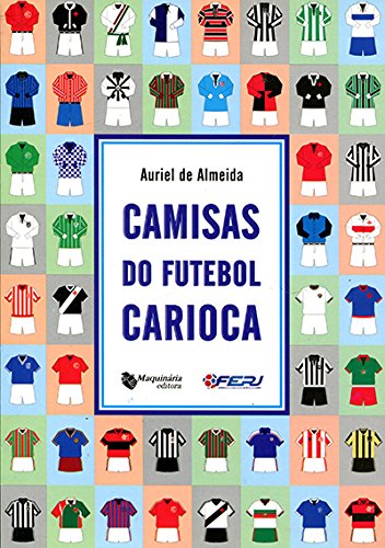 Camisas do Futebol Carioca baixar livro de graça
