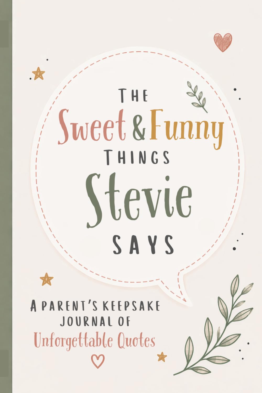 capítulo por capítulo baixar The Sweet & Funny Things Stevie Says: A Parents’ Keepsake Journal of Unforgettable Quotes
