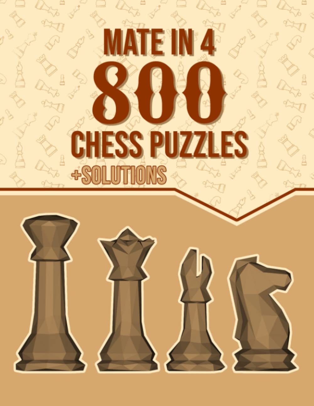 Mate in 4, 800 Chess Puzzles: Unique Mate In Four Chess Puzzles With Solutions baixar livro de graça