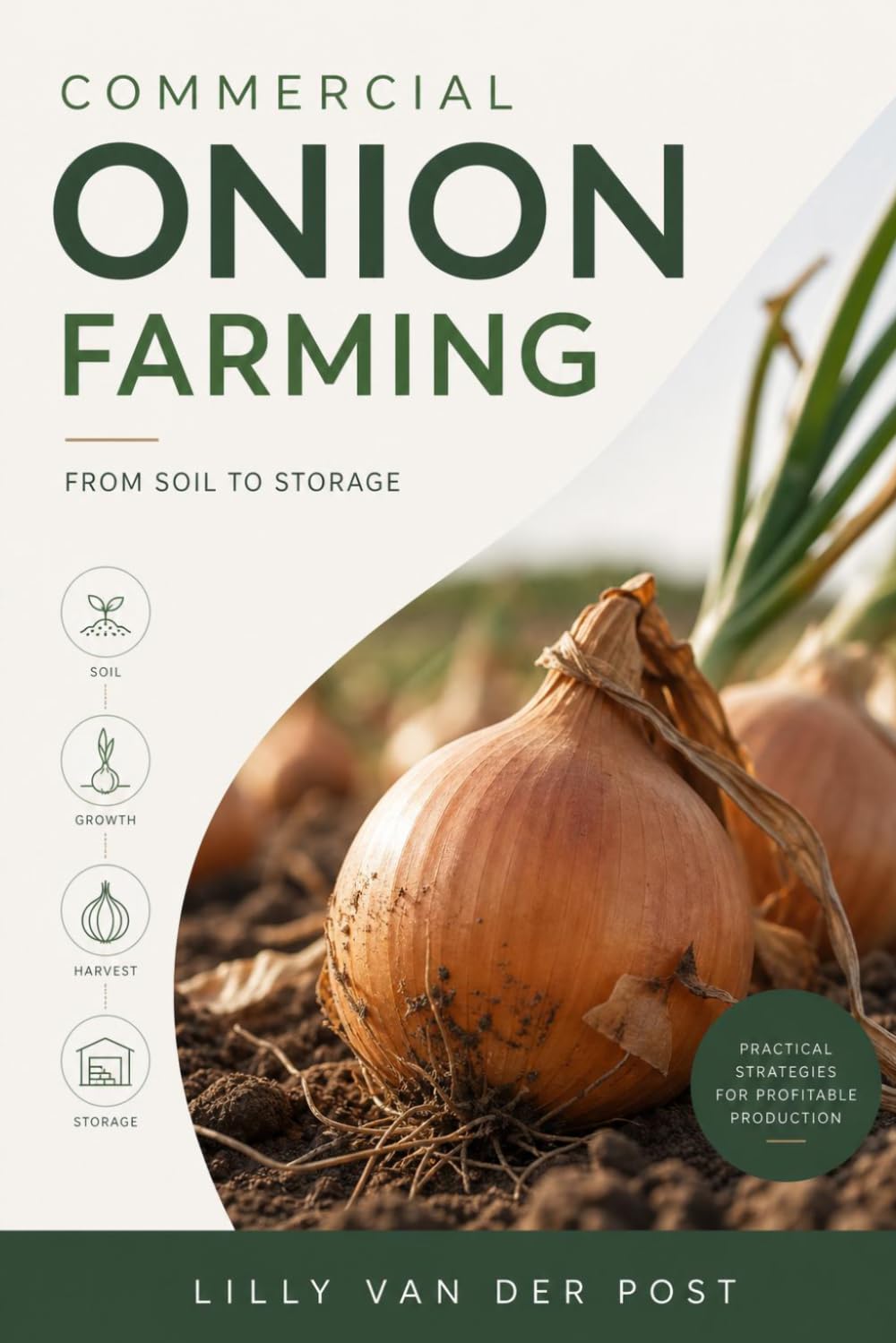 Commercial Onion Farming: From Soil to Storage