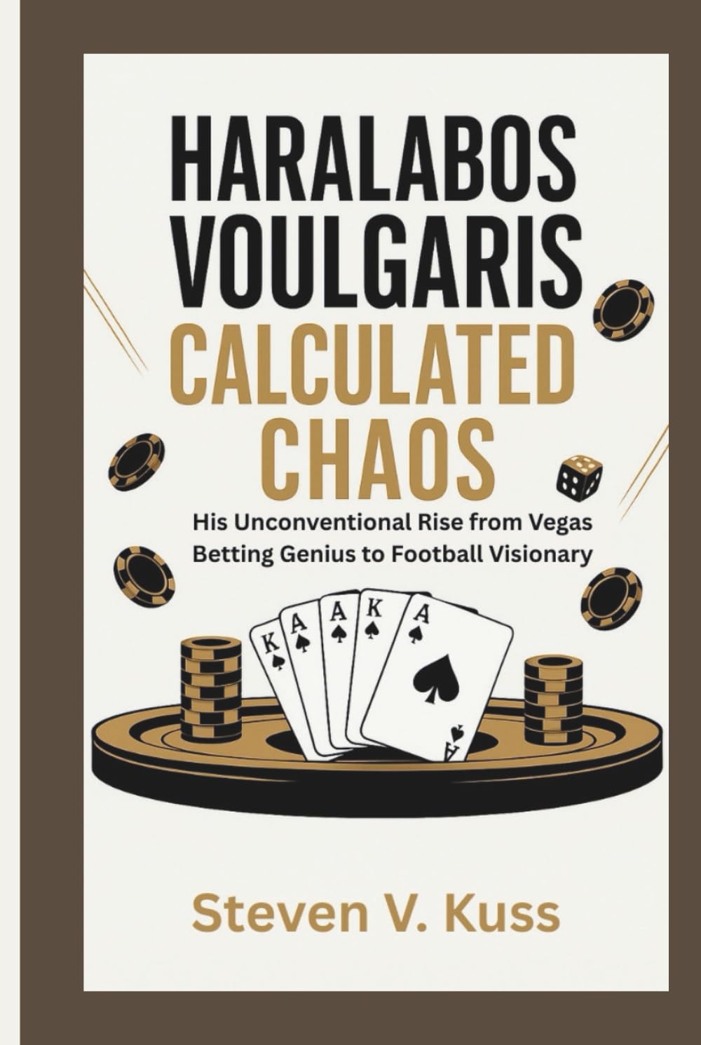 Haralabos Voulgaris: Calculated Chaos: His Unconventional Rise from Vegas Betting Genius to Football Visionary baixar livro de graça