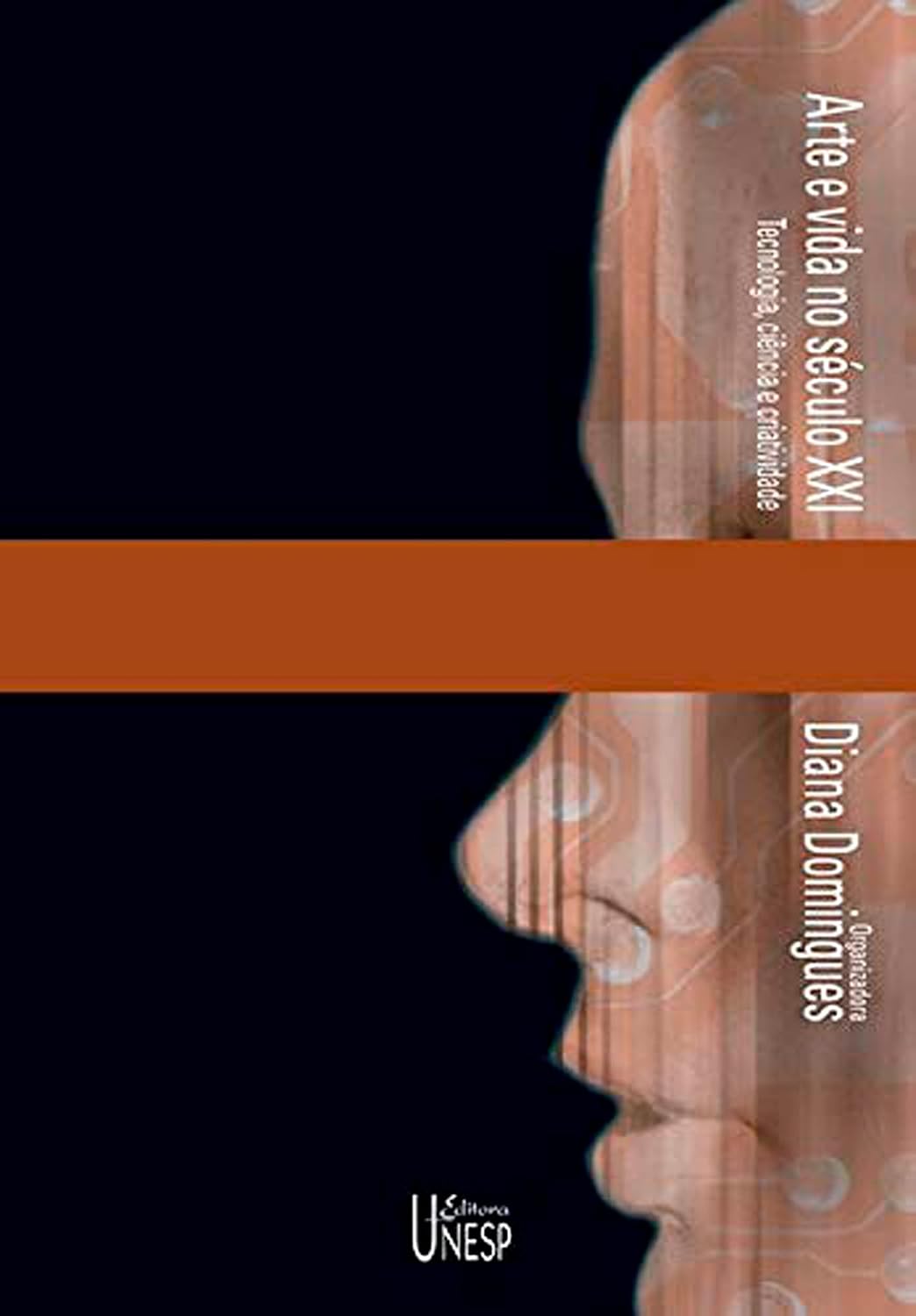 Arte e vida no século XXI: Tecnologia, ciência e criatividade
