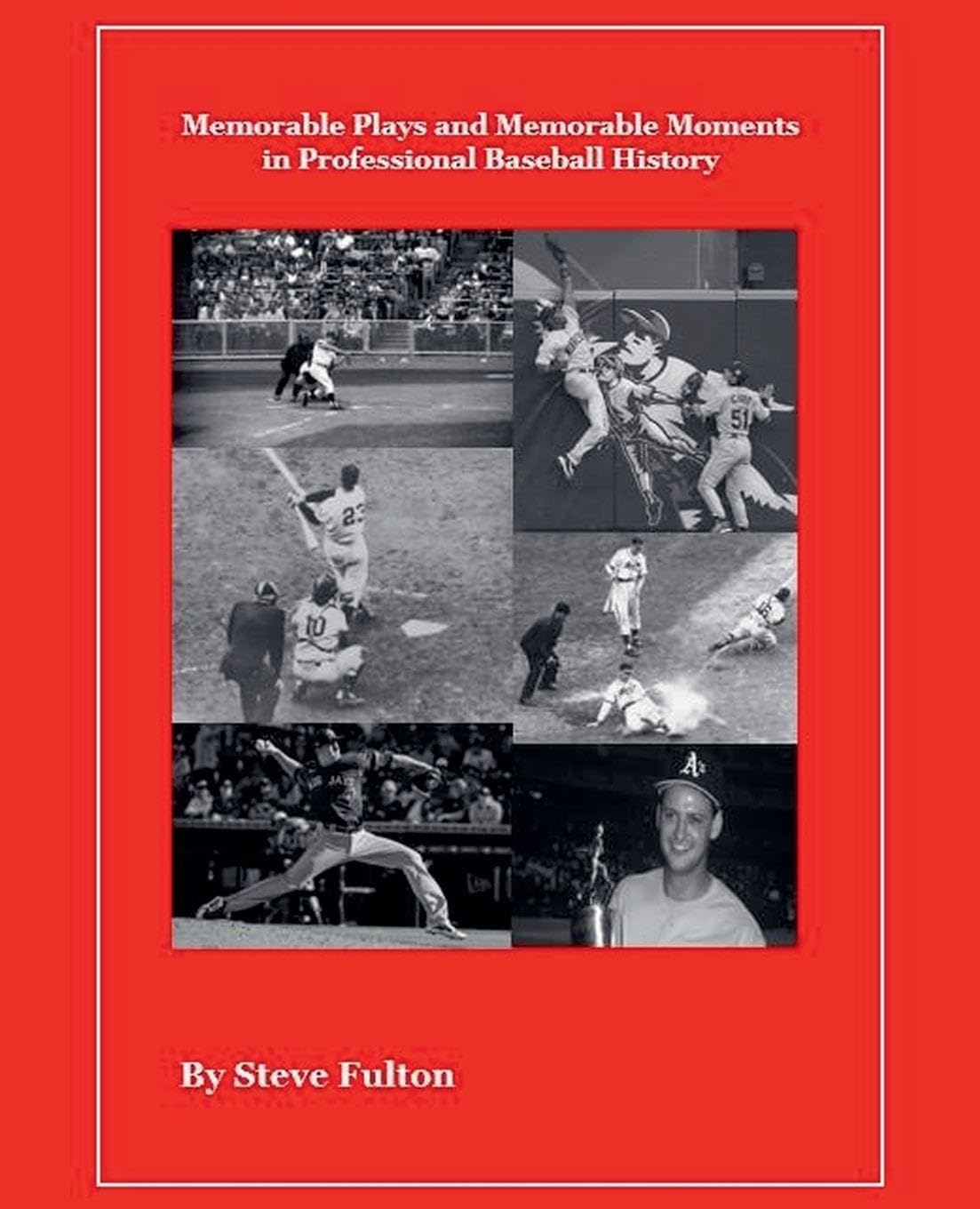 Memorable Plays and Memorable Moments in Professional Baseball History baixar livro de graça