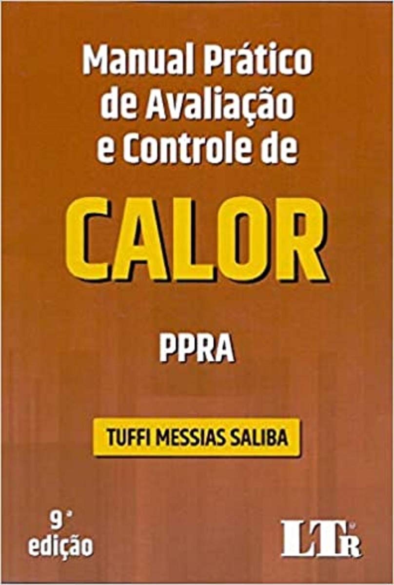 capítulo por capítulo baixar Manual Prático De Avaliação E Controle De Calor - Ppra - 9ª Edição
