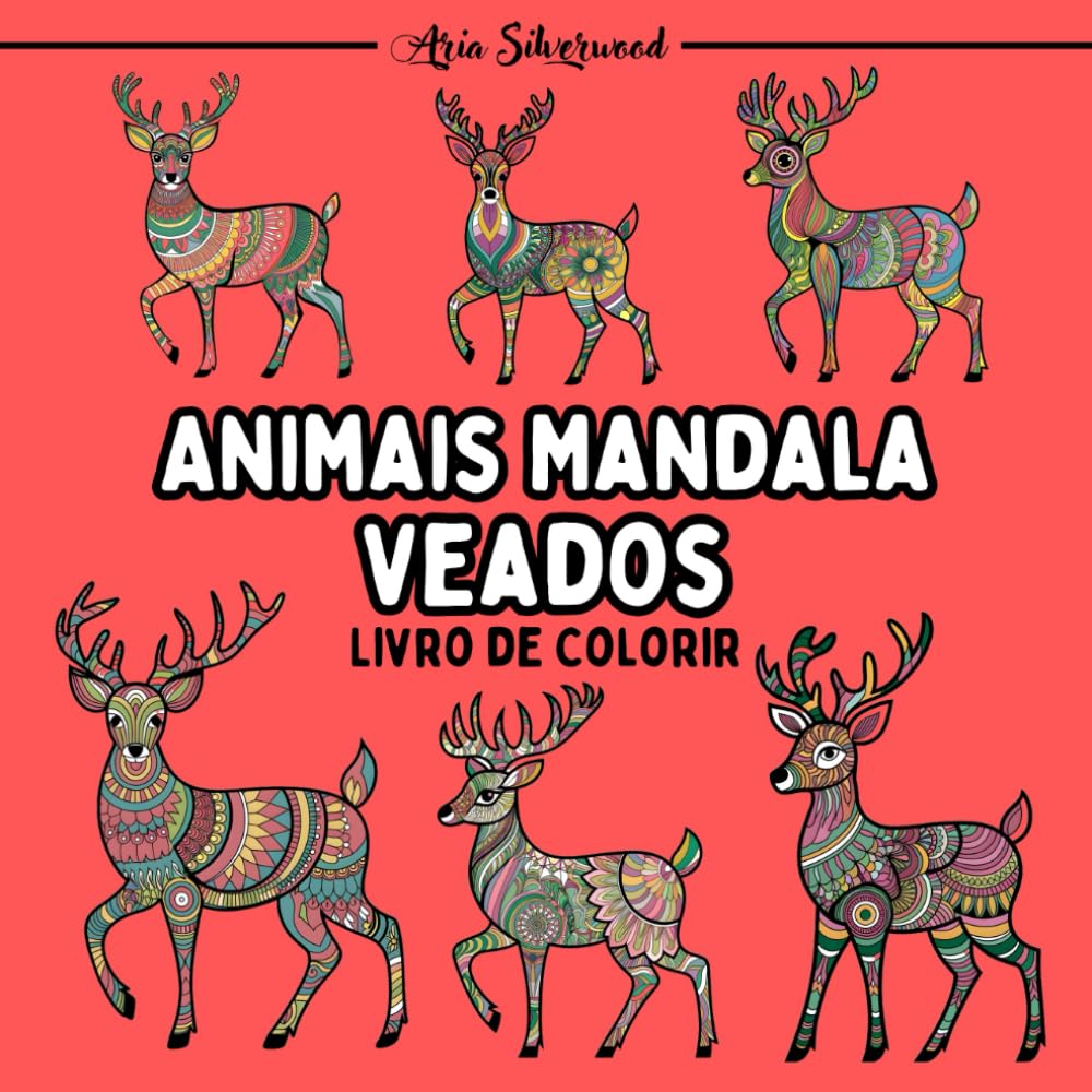 capítulo por capítulo baixar Animais Mandala - Veados: Um Livro de Colorir Mandala Único para Crianças e Adultos (Portuguese Edition)