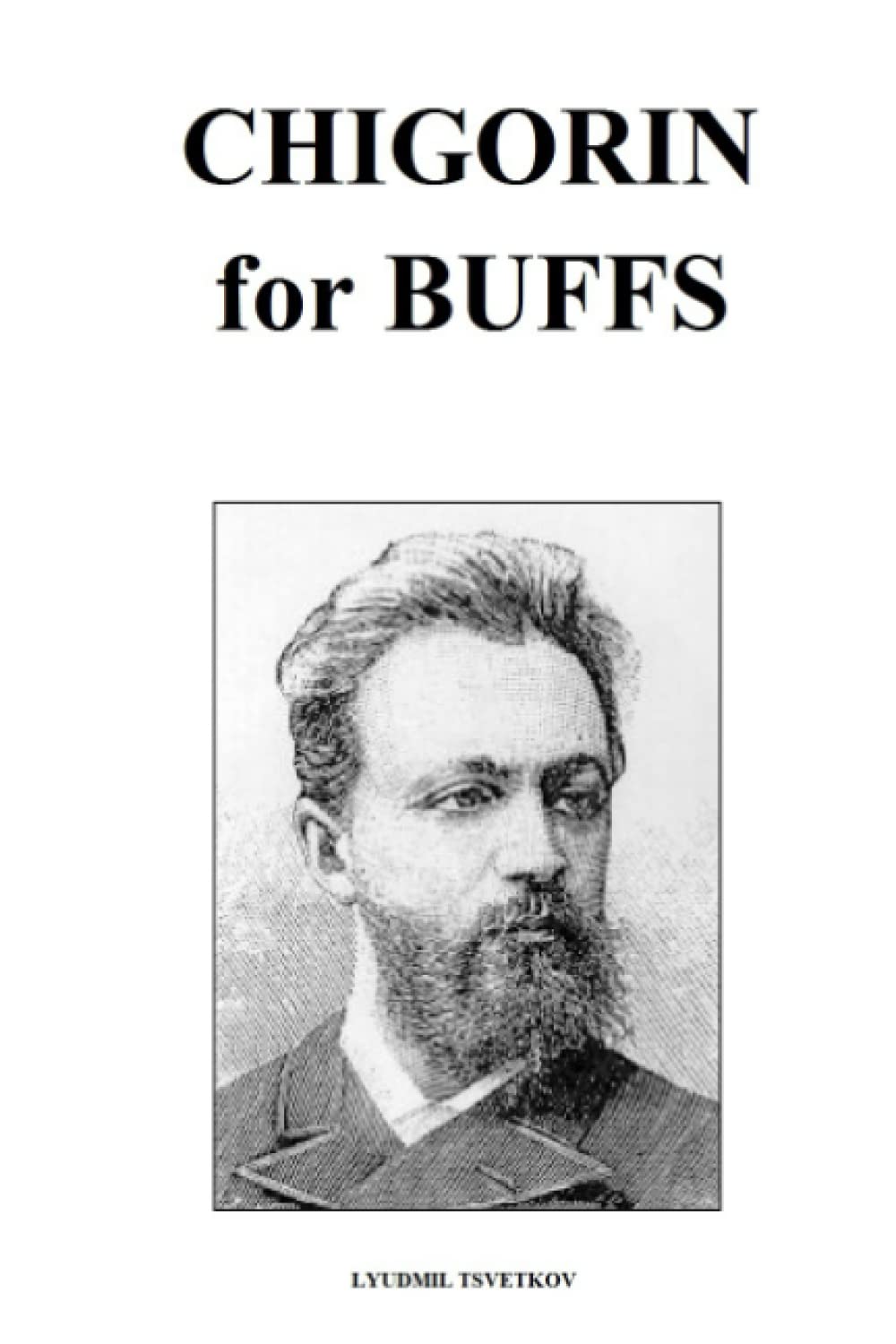 Chigorin for Buffs (Chess Players for Buffs) baixar livro de graça