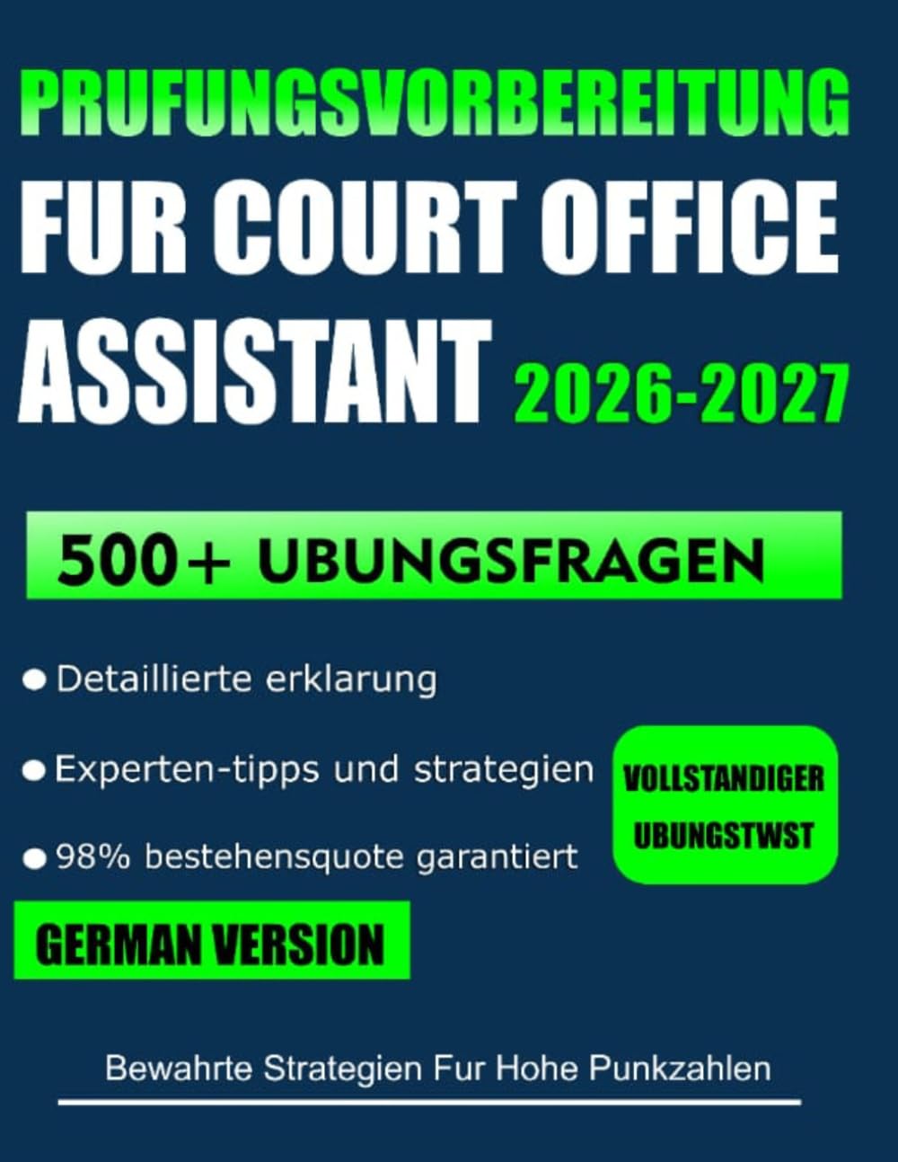 ler totalmente PRUFUNGSVORBEREITUNG FUR COURT OFFICE ASSISTANT 2026–2027: Umfassender Lernleitfaden mit über 500 Übungsfragen, 6 vollständigen Tests, detaillierten... Zusammenfassung (German Edition)