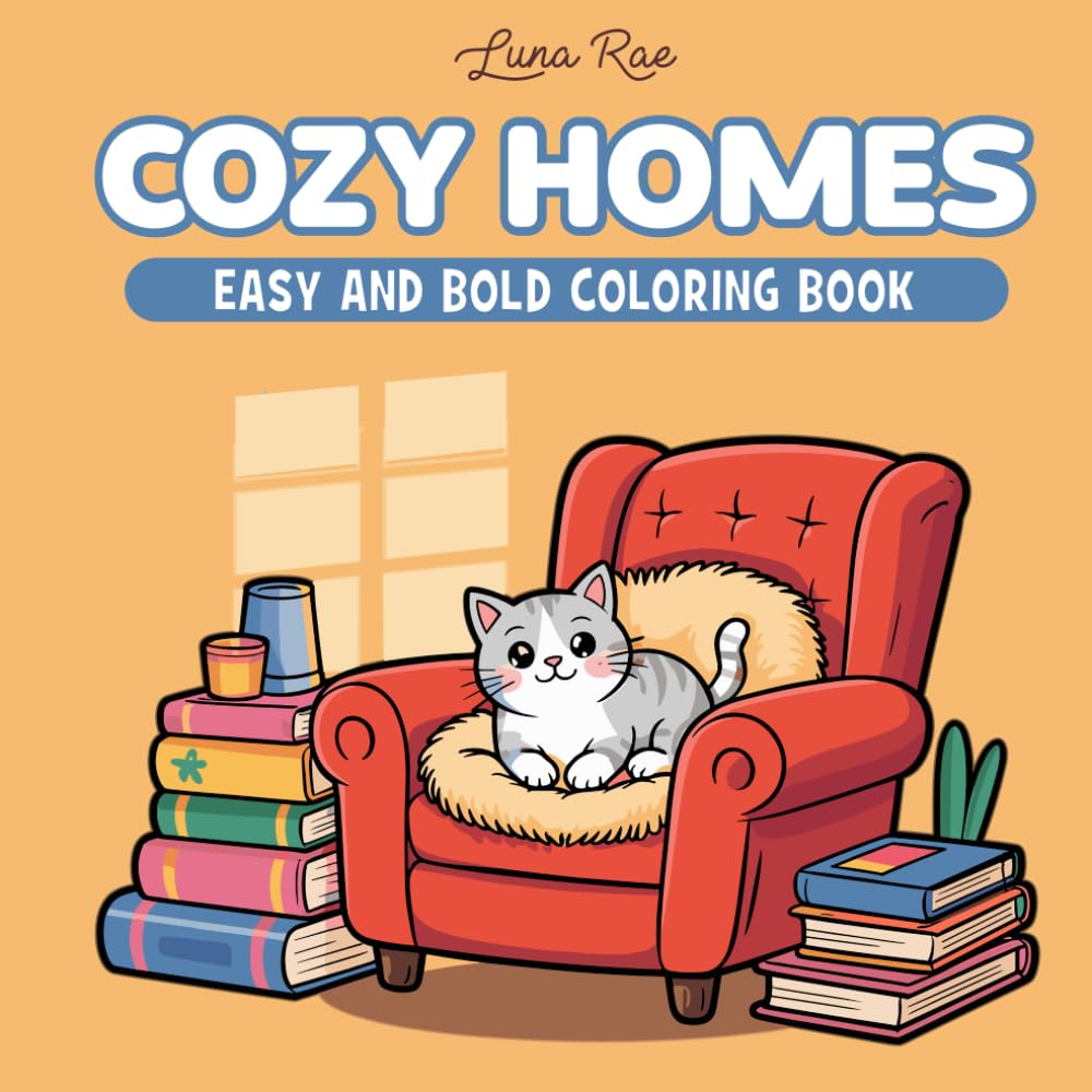 ler totalmente Cozy Homes: Bold and Easy Coloring Book for Adults and Teens: Featuring Cute Corners, Comfy Interiors and Hygge Spaces for Relaxation (Daily Coloring)