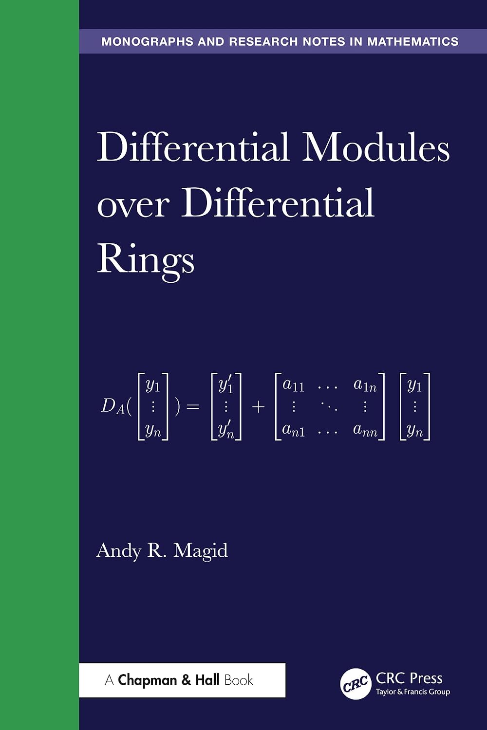 Differential Modules over Differential Rings (Chapman & Hall/CRC Monographs and Research Notes in Mathematics) (English Edition) baixar o livro de graça
