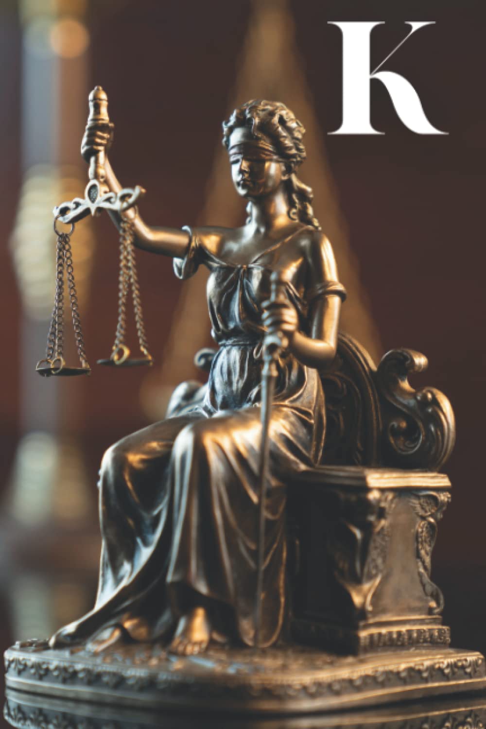 ler totalmente K: Lady Justice Themed Letter "K" Monogram Initial Lined Notebook/Journal/Diary for Writing Notes | Perfect Personalized Judicial Law Gift for Adults, Men, Women, Teens