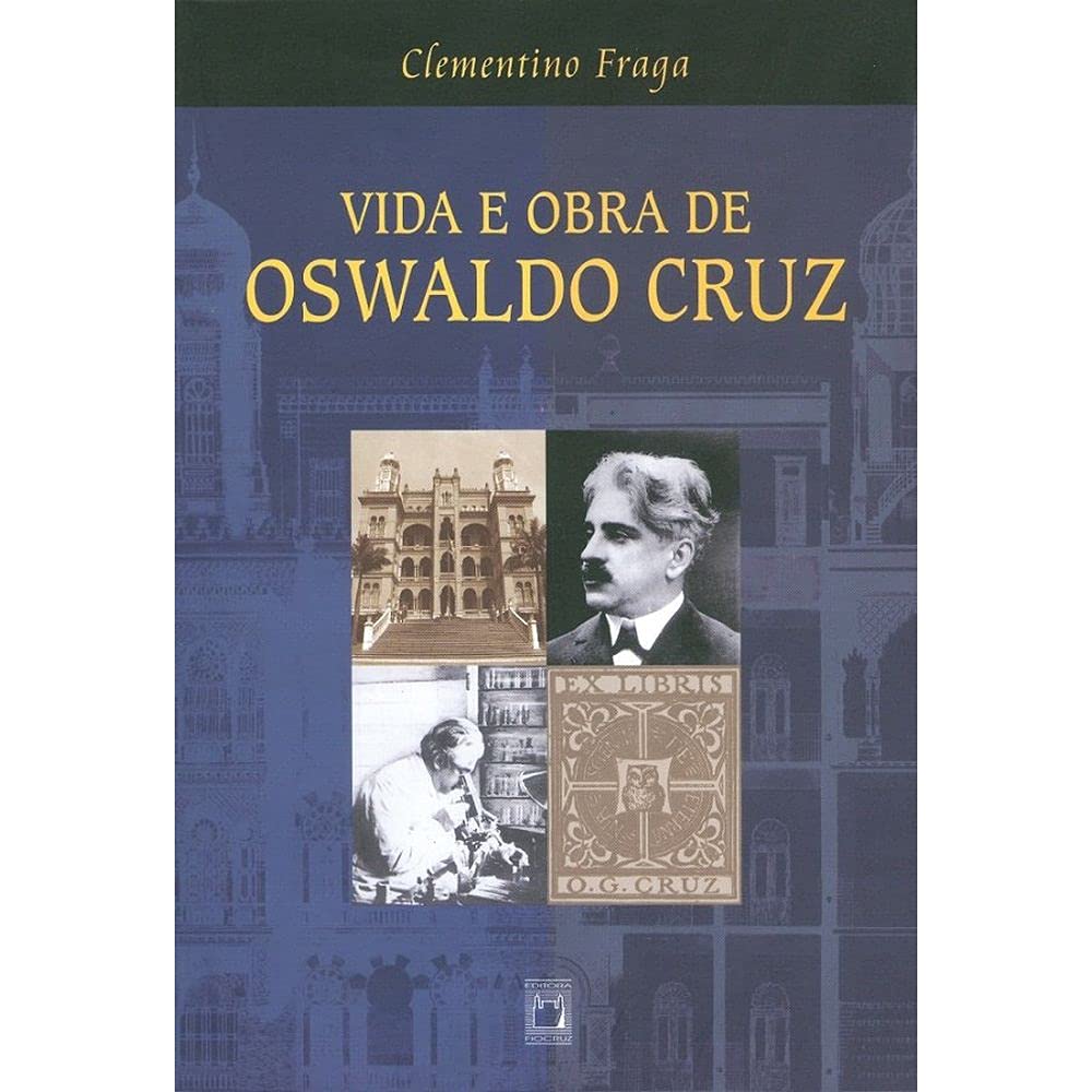 ler totalmente Vida e obra de Oswaldo Cruz