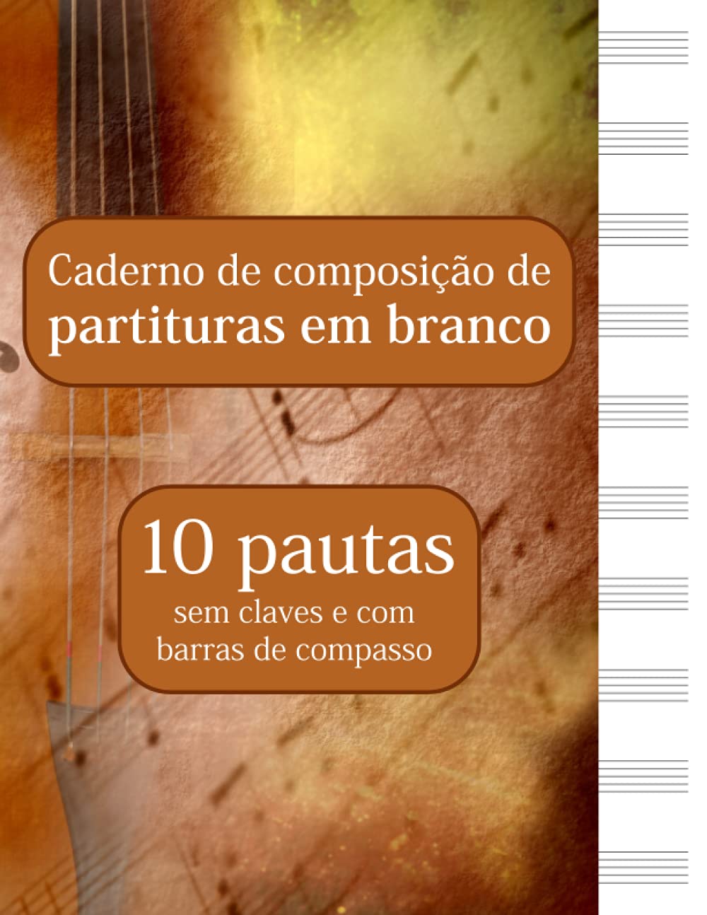 capítulo por capítulo baixar Caderno de composição de partituras em branco - 10 pautas sem claves e com barras de compasso (Portuguese Edition)