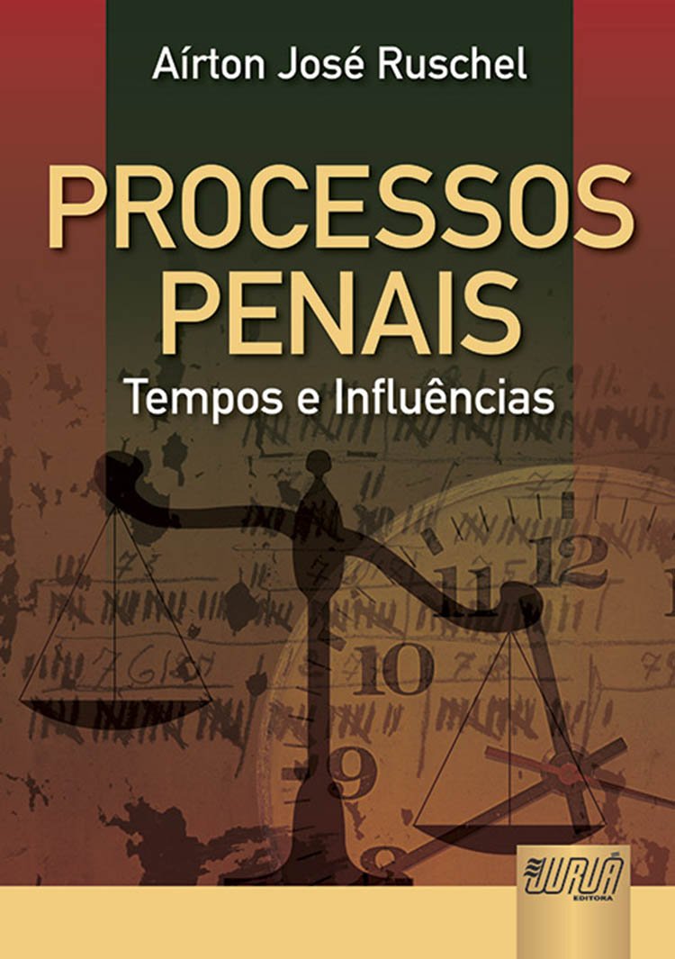 Processos Penais: Tempos e Influências baixar livro de graça