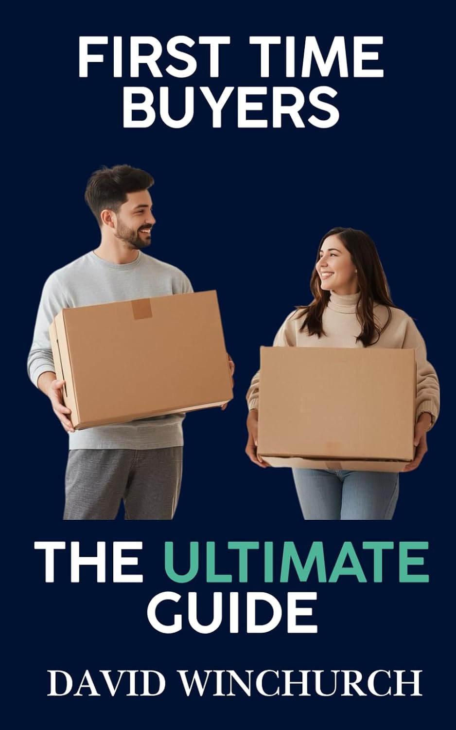 First Time Buyers The Ultimate Guide: Lock In the Best Rates, Save Thousands, and Own Your First Home Faster baixar livro de graça
