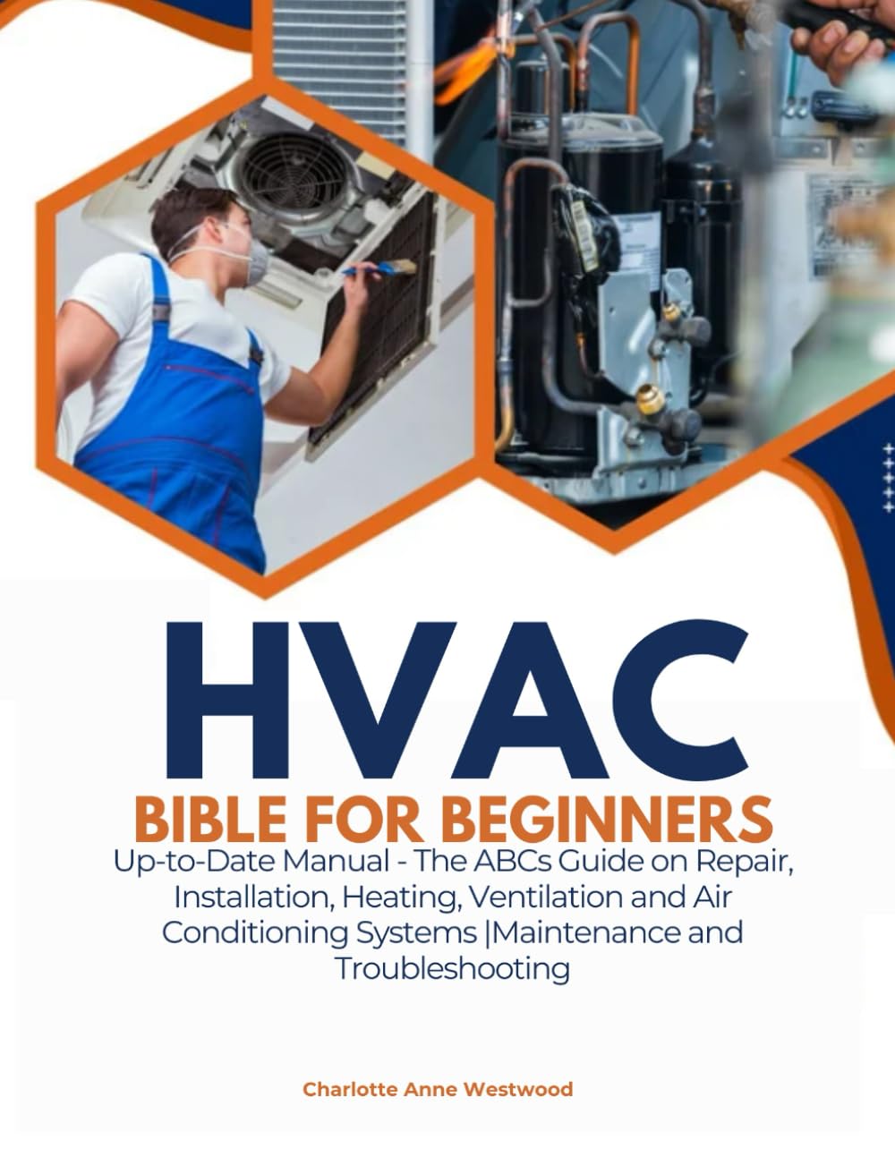 capítulo por capítulo baixar HVAC Bible for Beginners: Up-to-Date Manual - The ABCs Guide on Repair, Installation, Heating, Ventilation and Air Conditioning Systems Maintenance and Troubleshooting
