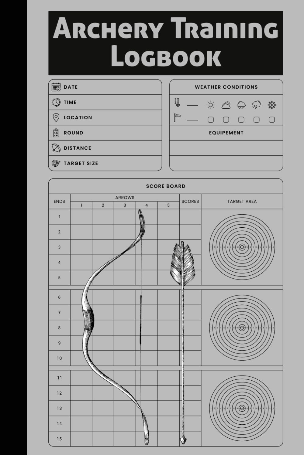 Archery Training Log Book: Archery Training Log for Experts and Beginners to Record Book for Archery Training Score baixar o livro de graça