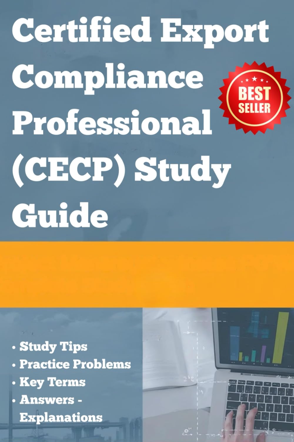 capítulo por capítulo baixar Certified Export Compliance Professional (CECP) Study Guide: Complete Preparation Guide With Practice Knowledge For Export Regulations, Trade Compliance, And Global Shipping Standards